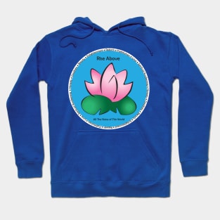 Rise Above Pink Lotus on Lily Pads Hoodie